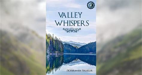  The Valley of Whispers: Un récit contemporain qui explore les mystères de la nature et la puissance des secrets enfouis !