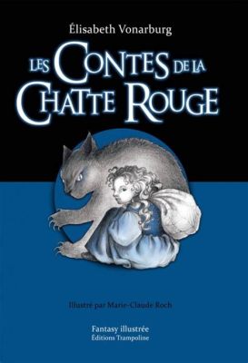  Le Conte de la Chatte enchantée : Une histoire médievale pleine de surprises et d’intrigues !